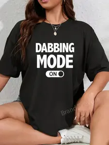 100% Cotton Dab T-Shirt Funny Dabbing Mode On T-Shirt