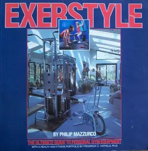USED-Exerstyle: The Ultimate Guide to Personal Gym Equipment by Philip Muzzurco (Paperback)