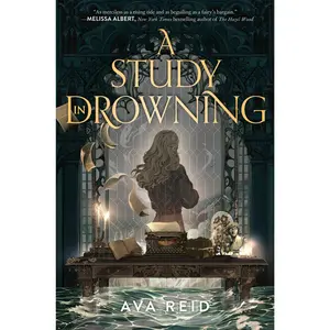 A Study in Drowning by Ava Reid [Hardback Book]