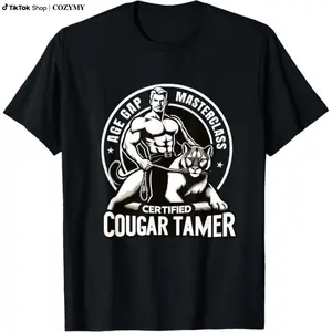 Funny Inappropriate Humor Certified Cougar Tamer Gag T-Shirt Made In USA