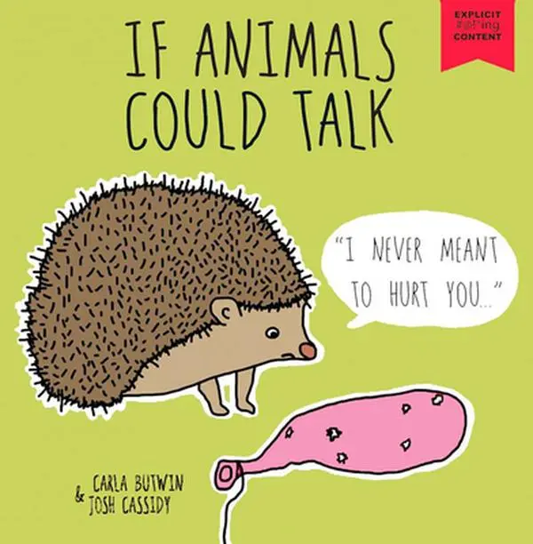 USED Book - If Animals Could Talk: A Children's Book for Adults by Butwin, Carla (Paperback) - english