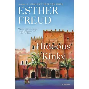 USED-Hideous Kinky by Freud, Esther (Paperback)