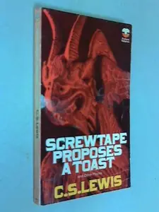USED-Screwtape Proposes a Toast and Other Pieces by C.S. Lewis (Paperback)