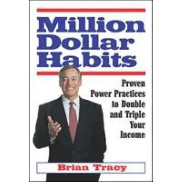 USED Book - Million Dollar Habits: Proven Power Practices to Double And Triple Your Income by Brian  Tracy (Paperback) - english