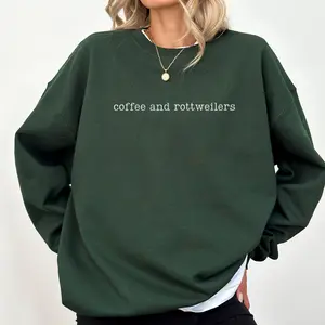 Coffee And Rottweilers Sweatshirt, Rottweiler Mom Sweatshirt, Rottweiler Owner Gift, Rottie Lover Crewneck, Dog Mom Sweatshirt