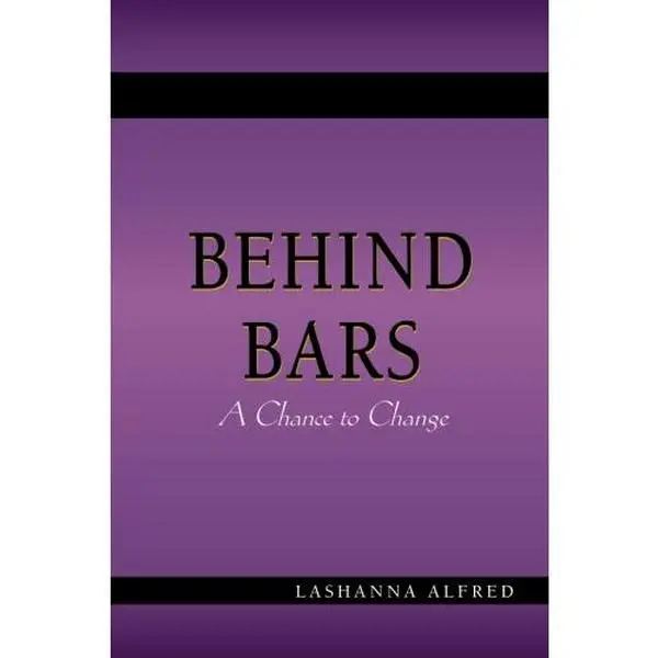 Behind Bars; A Chance to Change