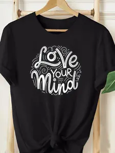 Love Your Mind Graphic Print T-Shirt, Casual Fitted Short Sleeve, Soft Breathable Cotton, Trendy Letter Design, Versatile Daily Wear