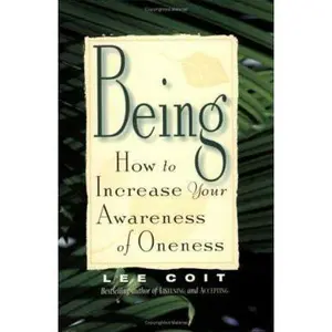 USED-Being: How to Increase Your Awareness of Oneness by Lee Coit (Paperback)