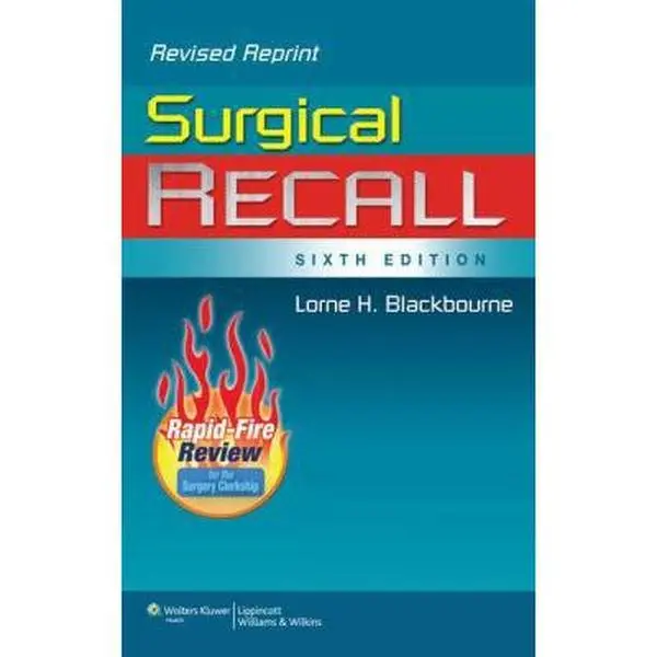 USED Book - Surgical Recall, 6th Edition by Lorne H. Blackbourne (Paperback) - english