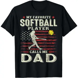 Celebrating Fathers Day With My Favorite Softball Player Calling Me Dad US Flag T-Shirt