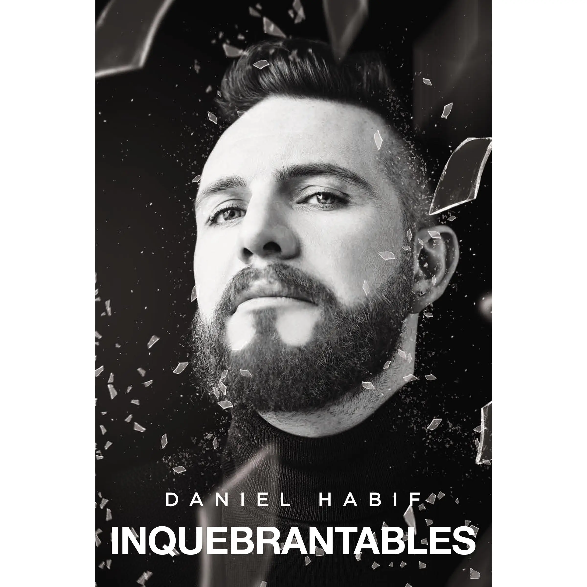 Inquebrantables by Daniel Habif [Paperback Book]