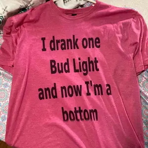 I drank a bud light Top Comfort Tshirt