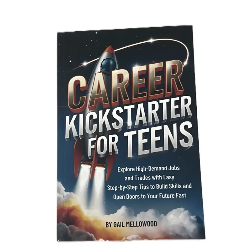 Career Kickstarter For Teens is a great book resource for young adults to explore high demand jobs and trades with tips to build skills and open doors to your future.