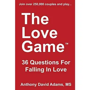 USED-The Love Game: 36 Questions For Falling in Love by Adams, Anthony David (Paperback)