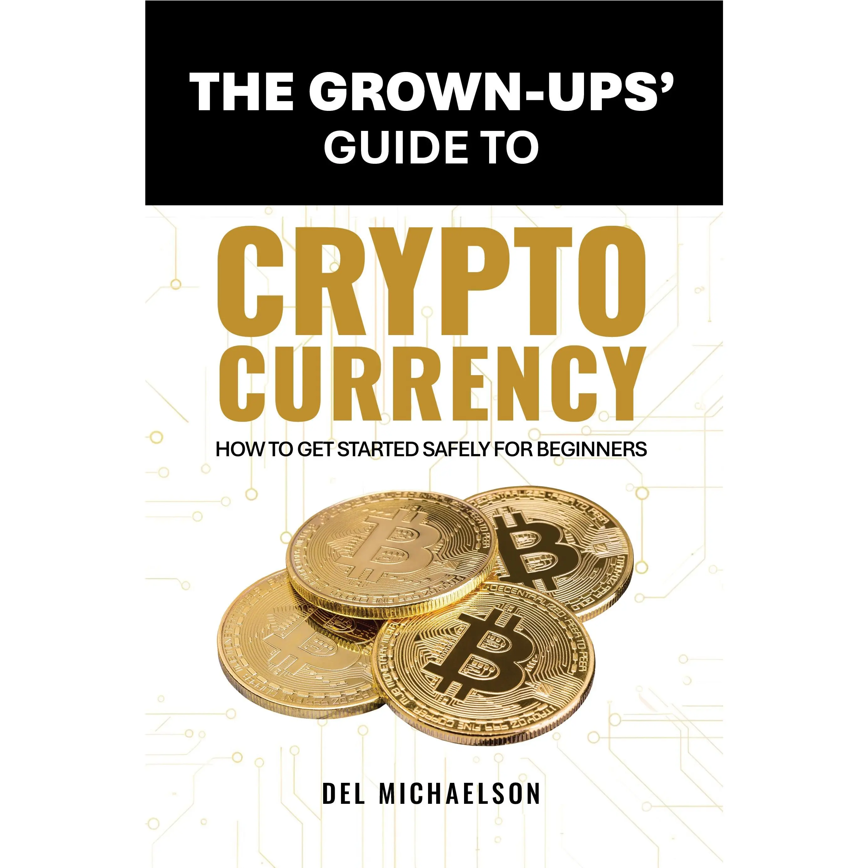 Cryptocurrency Tutorial Book - English Soft Cover Finance & Investment Guide for Beginners, Safe Getting Started Resource for Adults, Books