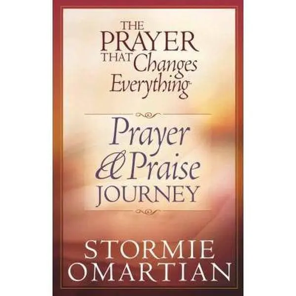 USED Book - The Prayer That Changes Everything® Prayer and Praise Journey by Stormie Omartian (Paperback) - english