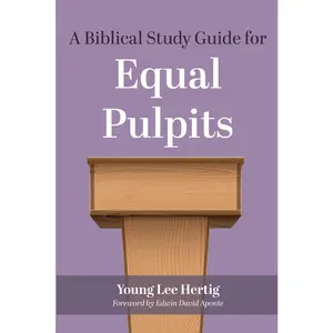 USED-A Biblical Study Guide for Equal Pulpits (Hardcover)