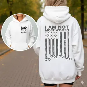 Custom name I am Not Most Women Correctional Officer Hoodie – American Flag Law Enforcement