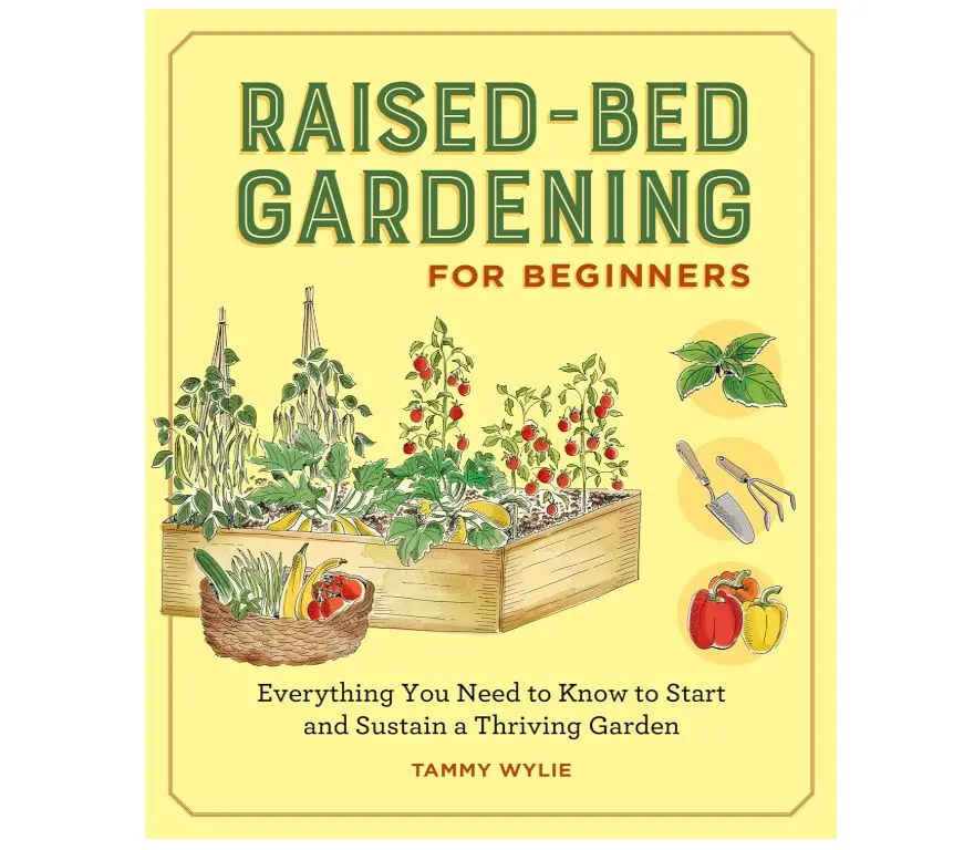 Raised-Bed Gardening for Beginners: Your Guide to Growing Sustainability and Self-Sufficiency