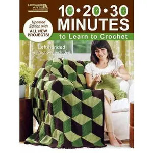 USED-10-20-30 Minutes to Learn to Crochet by Inc. Leisure Arts (Paperback)