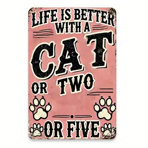 Vintage Metal Cat Wall Art Sign Set - 8 inches x 12 inches "Life is Better with a Cat 2 or 5" Rustic Pink Tin Poster, Durable Pet Lover Gift, Easy-Mounting Hardware for Cave, Bedroom Decor