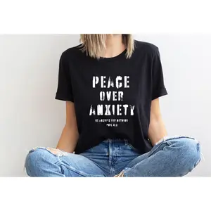 shirts, peace shirt, christian shirts, believer, christian clothing, Peace over anxiety shirt