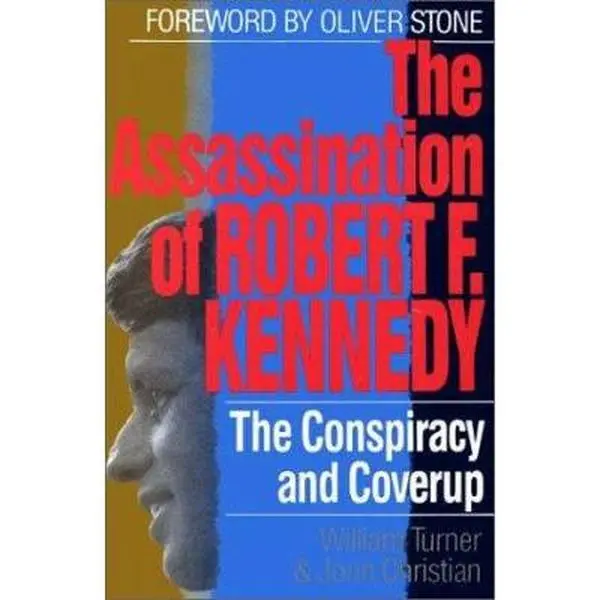 USED Book - The Assassination of Robert F. Kennedy: The Conspiracy and Cover-Up 25th Anniversary Edition by William Turner (Paperback) - english