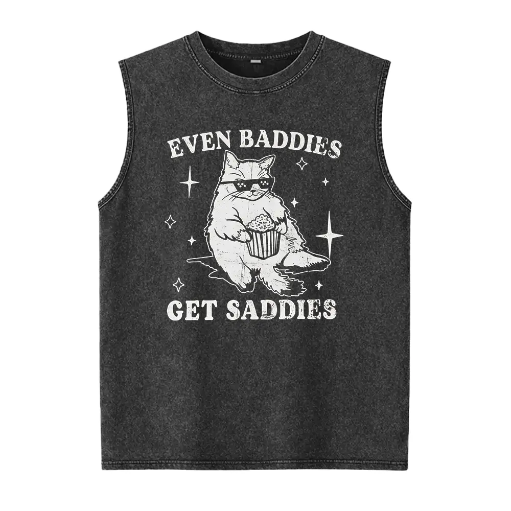 Even Baddies Get Saddies Comfort Colorts Washed Vest, Mental Health Washed Vest, Funny Cat Meme Graphic Printe