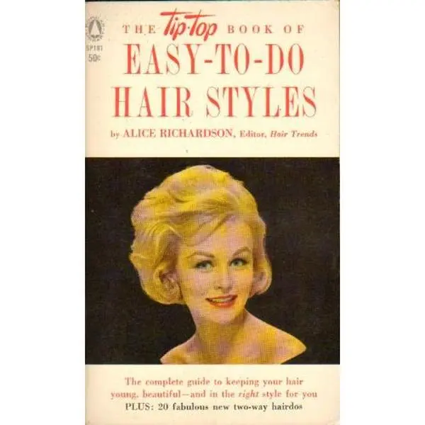 USED Book - The Tip-Top Book of Easy-to-Do Hair Styles by Alice Richardson (Paperback)