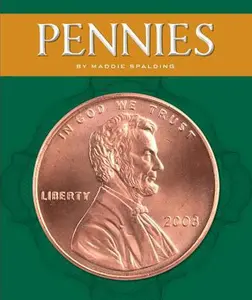 USED-Pennies by Spalding, Maddie (Library Binding)
