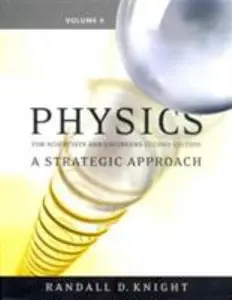 USED-Physics for Scientists and Engineers: a Strategic Approach, Volume 4, Chapters 26-37 (Second Edition) by Randall D. Knight (Professor Emeritus) (Paperback)