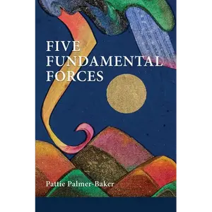 Five Fundamental Forces - Paperback