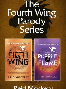 The Fourth Wing Parody Series: The Fifth Wing & The Purple Flame Combo