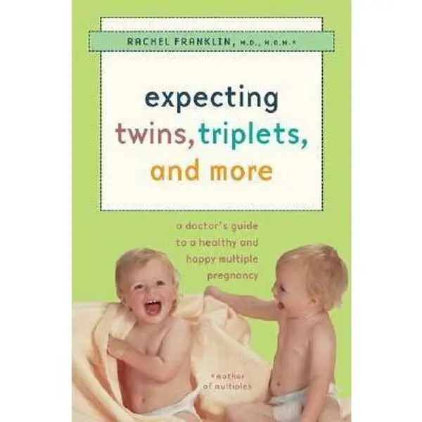 USED Book - Expecting Twins, Triplets, and More: A Doctor's Guide to a Healthy and Happy Multiple Pregnancy by Rachel Franklin (Paperback) - english