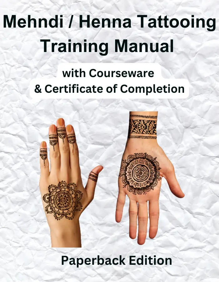 Mehndi / Henna Tattooing Training Manual