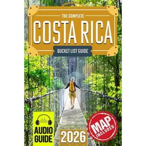 USED-Costa Rica Bucket List: The Travel Guide to Set Off on 101 Epic Adventures and Discover Incredible Destinations to Live Out Your Dreams While Creating Memories That Will Live on Forever by BeCrePress Travel (Paperback)