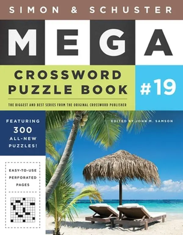 Simon & Schuster Mega Crossword Puzzle Book #19 - English, 1.75 lbs, 300 New Never-Before-Published Puzzles, Perforated Pages, by John M. Samson, Paperback, 300 New Puzzles