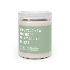 Housewarming Gift, Hope New Your Neighbors, Funny Candle Gift, Moving Away Gift, Homeowner Gift, New Home Gift Scented Candle 9 oz