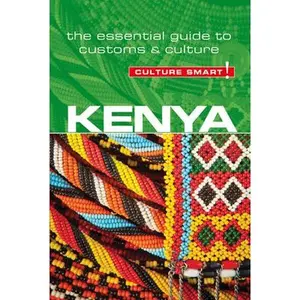 USED-Kenya - Culture Smart!: The Essential Guide to Customs & Culture by Barsby, Jane (Paperback)