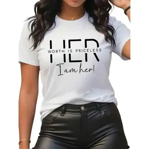 ‘I AM her. WORTH IS PRICELESS’ Statement Graphic Tee - Bold Typography for Confident Women,Sports T-shirt - Suitable for casual daily wear. Loose and fitted. Lightweight and breathable.