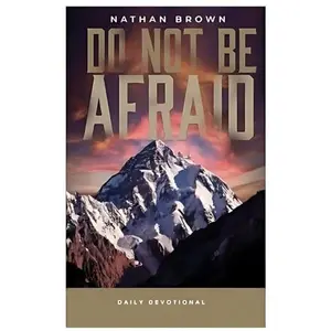 USED-Do Not Be Afraid - 2025 Adult Daily Devotional by Nathan Brown (Hardcover)