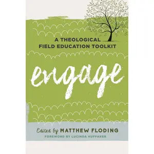 USED-Engage: A Theological Field Education Toolkit (Paperback)