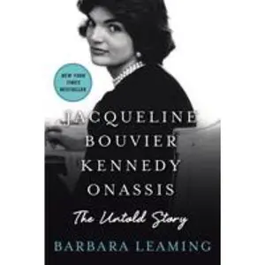 USED-Jacqueline Bouvier Kennedy Onassis: The Untold Story: The Untold Story by Leaming, Barbara (Hardcover)
