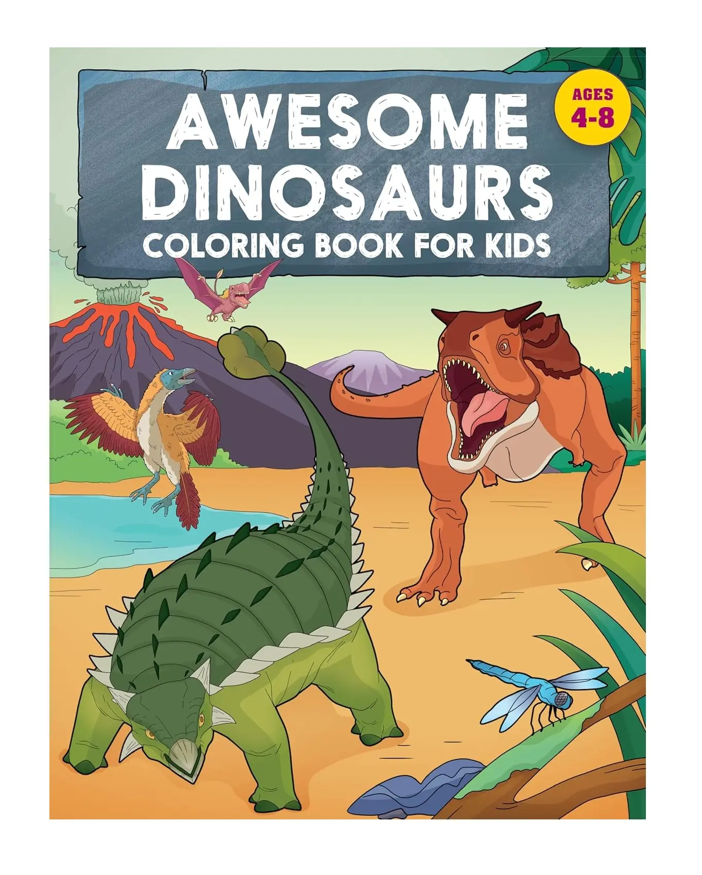 Awesome Dinosaurs Coloring Book for Kids: Ages 4-8