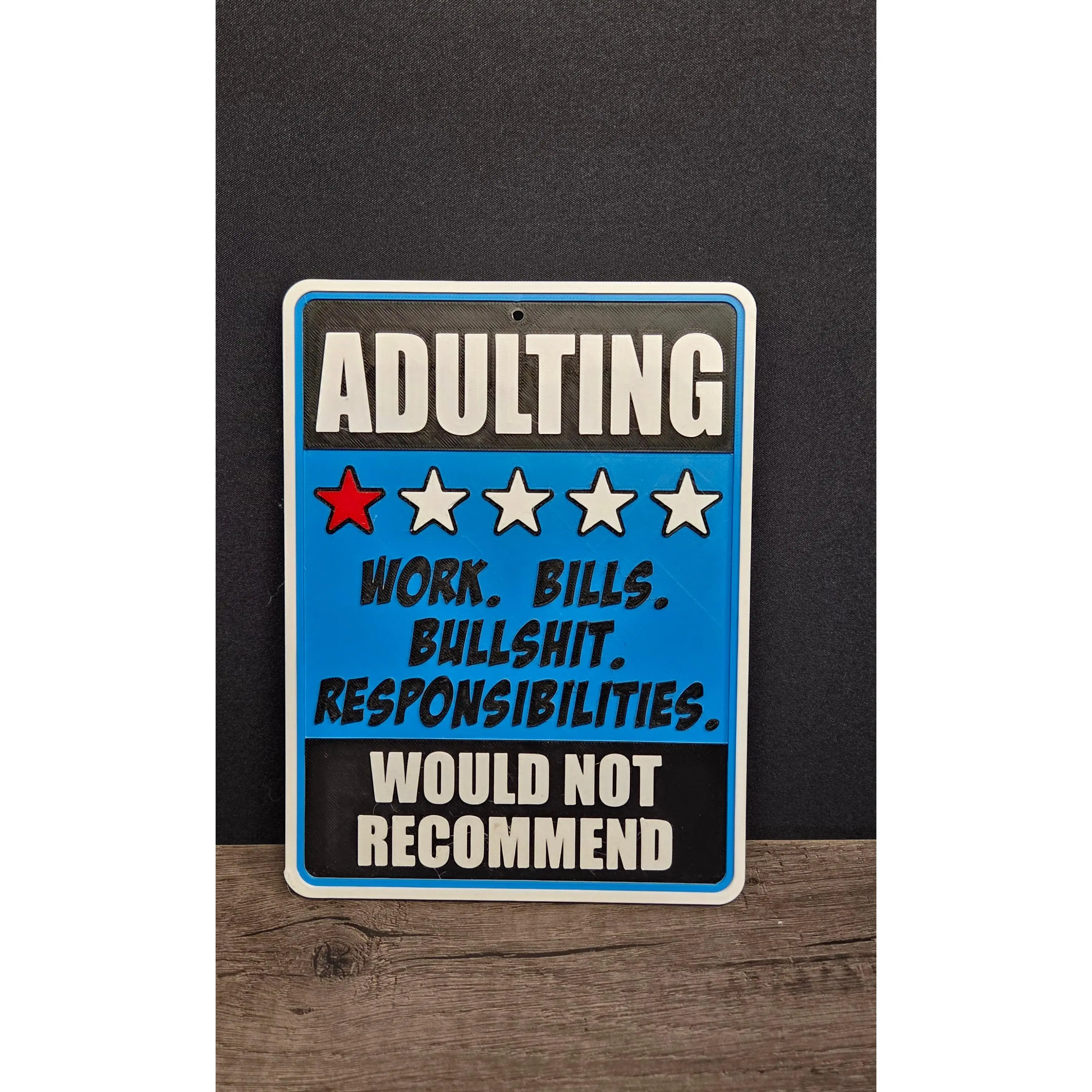 3D Printed Adulting Sign