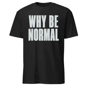 Holly Shervey Crackhead Frankie Why Be Normal Shirt, Meme t shirt, Unisex Men & Women, Trendy Streatwear Gift