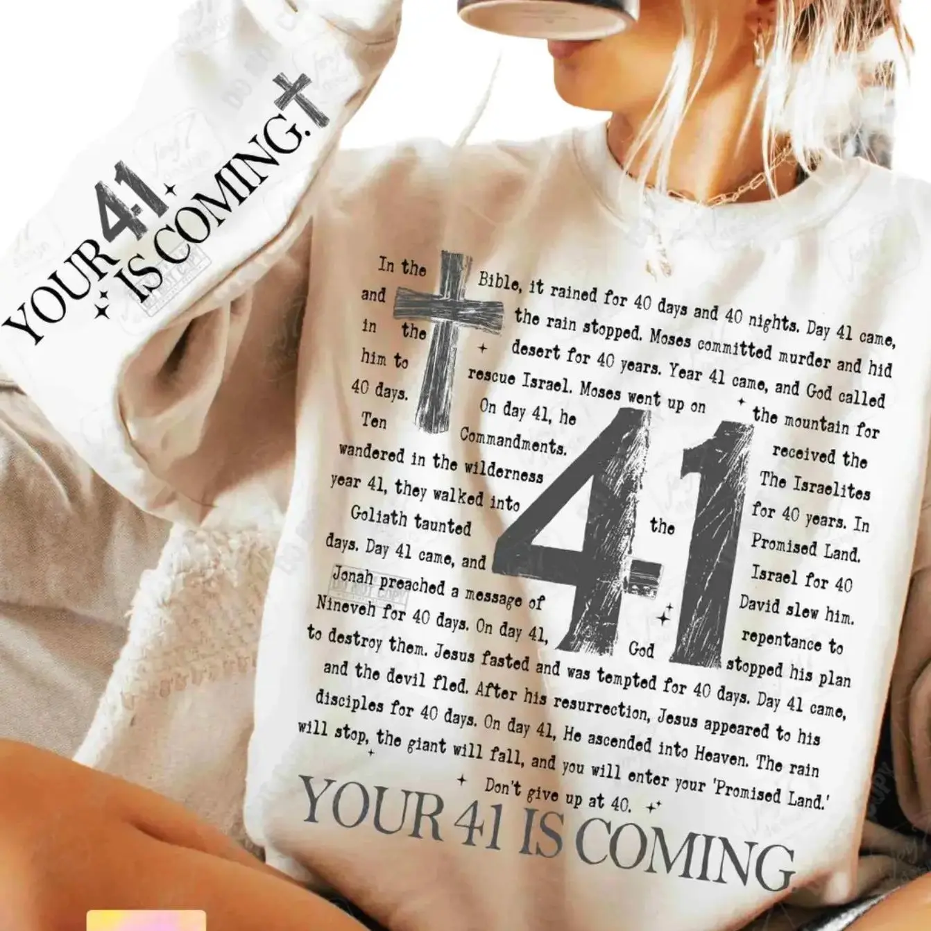 Your 41 Is Coming Religious Sweatshirt, 41 Is Coming Faith Cross Shirt, Christian Gift, Jesus Shirt, Bible Verse Hoodie, God Apparel For Men And Women