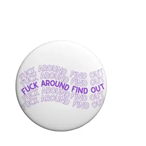 White and Purple - F*ck Around Find Out - Pin Buttons