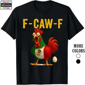 Women's 100% Cotton Unisex Funny F-Caw-F Chicken Graphic Print T-Shirt, Short-Sleeve Round Neck, Casual Everyday Wear, Breathable Comfortable Fit, Mexico FCAWF Streetwear Top
