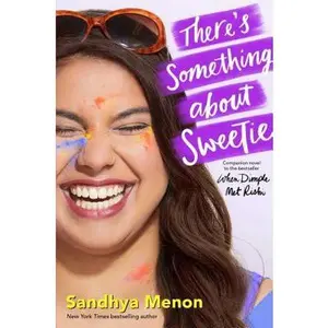 USED-There's Something about Sweetie by Menon, Sandhya (Hardcover)